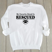 Load image into Gallery viewer, Rescued Sweatshirt