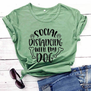 Social Distancing With My Dog Tee