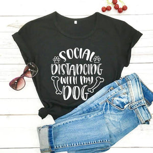 Social Distancing With My Dog Tee