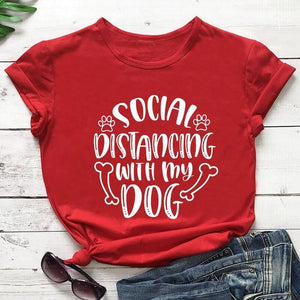 Social Distancing With My Dog Tee