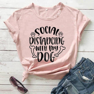 Social Distancing With My Dog Tee