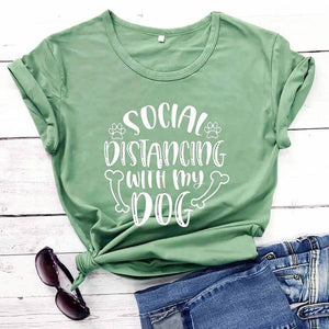 Social Distancing With My Dog Tee