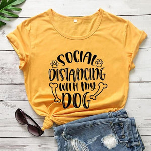 Social Distancing With My Dog Tee