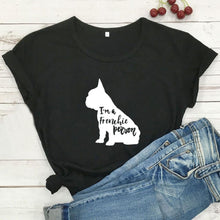 Load image into Gallery viewer, I&#39;m A Frenchie Person Women&#39;s T-Shirt
