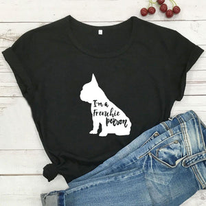 I'm A Frenchie Person Women's T-Shirt