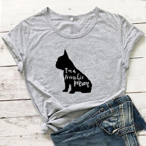 I'm A Frenchie Person Women's T-Shirt