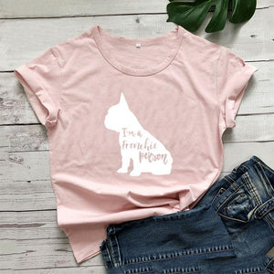 I'm A Frenchie Person Women's T-Shirt