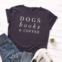 Load image into Gallery viewer, Dogs, Books, &amp; Coffee T-Shirt
